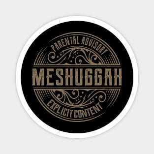 Meshuggah Vintage Ornament Magnet